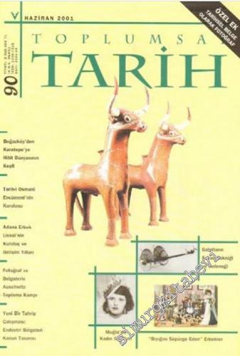 Toplumsal Tarih, Özel Ek: Tarihsel Belge Olarak Fotoğraf - Sayı: 90  Cilt: 15    Haziran 2001