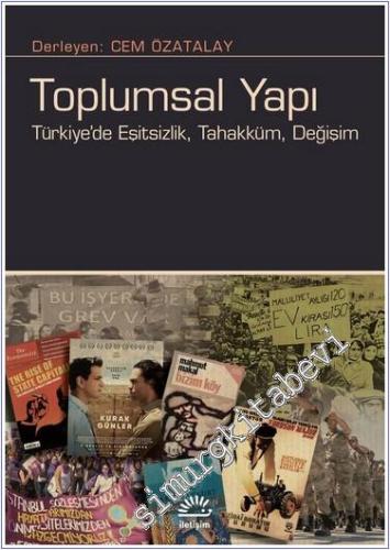 Toplumsal Yapı : Türkiye'de Eşitsizlik Tahakküm Değişim -        2024