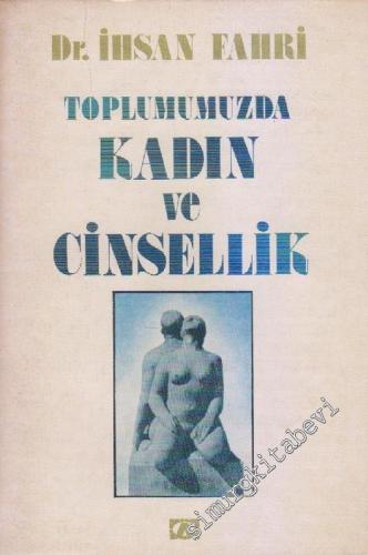 Toplumumuzda Kadın ve Cinsellik -        1984
