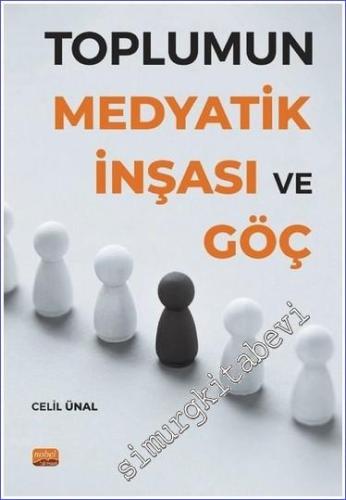 Toplumun Medyatik İnşası ve Göç - 2022