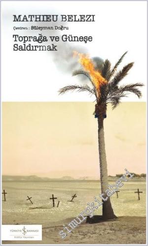 Toprağa ve Güneşe Saldırmak -        2026
