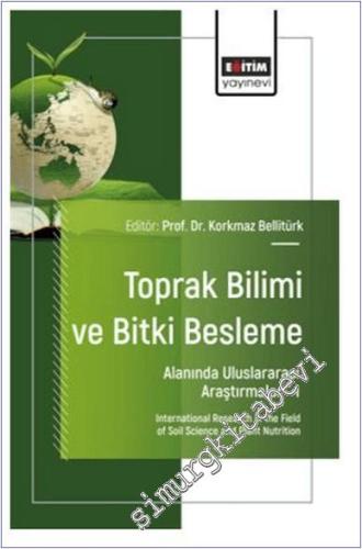 Toprak Bilimi ve Bitki Besleme Alanında Uluslararası Araştırmalar - 1 -        2025
