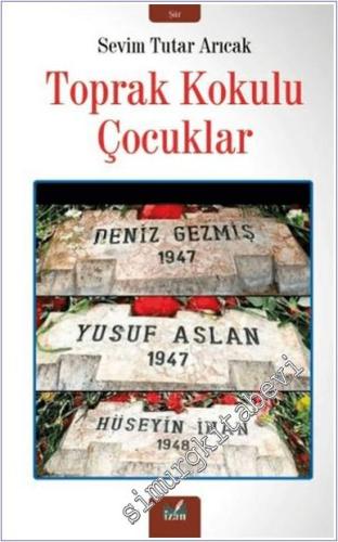 Toprak Kokulu Çocuklar -        2024