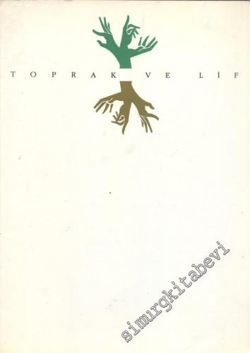 Toprak ve Lif = Earth and Fiber  -