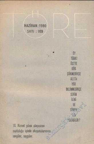 Töre Dergisi 10. Yıl Sayısı - Sayı 109, 1980 Haziran