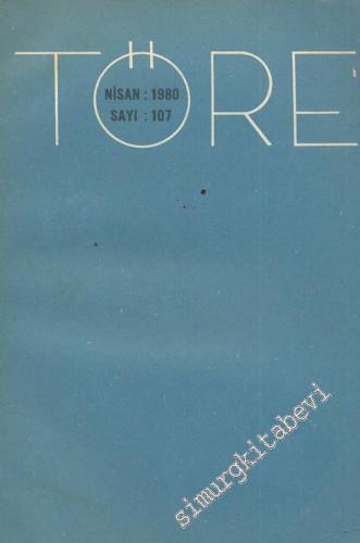 Töre Dergisi - Sayı 107      Nisan