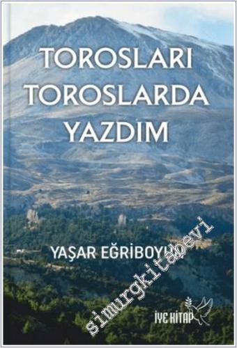 Torosları Toroslarda Yazdım -        2025