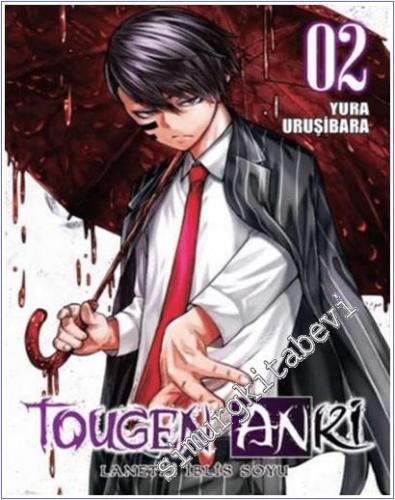 Tougen Anki - Cilt 02 : Lanetli İblis Soyu -        2025