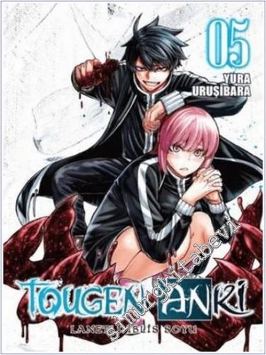 Tougen Anki - Cilt 05 : Lanetli İblis Soyu -        2025