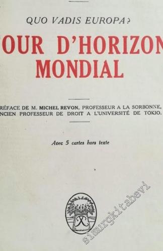 Tour d'Horizon Mondial, Quo Vadis Europa? -        1920