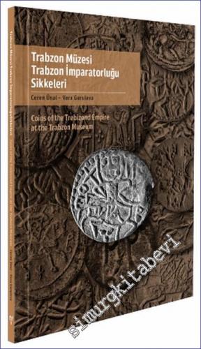 Trabzon Müzesi Trabzon İmparatorluğu Sikkeleri = Coins of the Trebizon