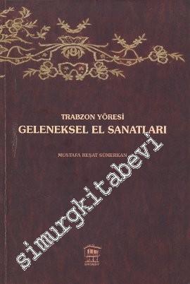 Trabzon Yöresi Geleneksel El Sanatları -        2008