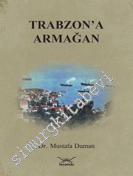 Trabzon'a Armağan -        2012