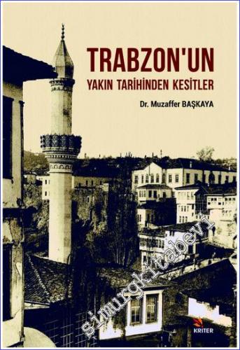 Trabzon'un Yakın Tarihinden Kesitler -        2020