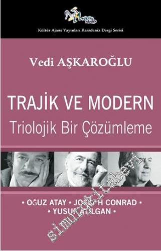 Trajik ve Modern: Triolojik Bir Çözümleme - Oğuz Atay, Joseph Conrad, 