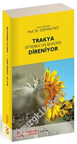 Trakya ( İstanbul'un İşgaline) Direniyor