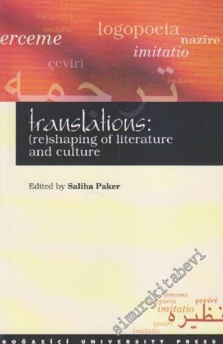 Translations: (Re) Shaping of Literature and Culture