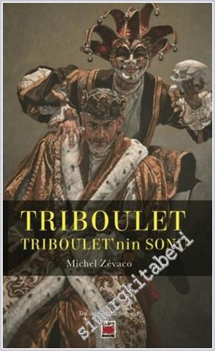 Triboulet - Triboulet'nin Sonu -        2025