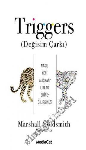 Triggers: Değişim Çarkı - Nasıl Yeni Alışkanlıklar Edinebilirsiniz? -        2021