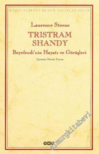 Tristram Shandy Beyefendi'nin Hayatı ve Görüşleri (Ciltli) -        1999