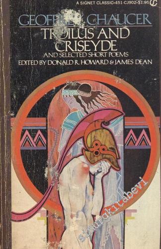 Troilus And Criseyde And Selected Poems