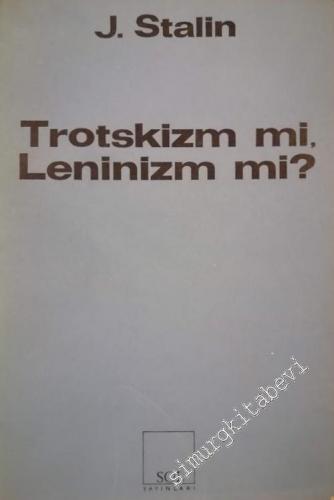 Trotskizm mi, Leninizm mi ? -        1976