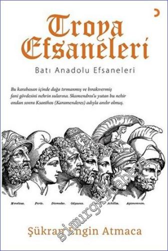 Troya Efsaneleri : Batı Anadolu Efsaneleri -        2023
