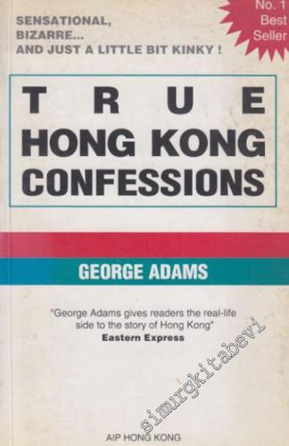 True Hong Kong Confessions -