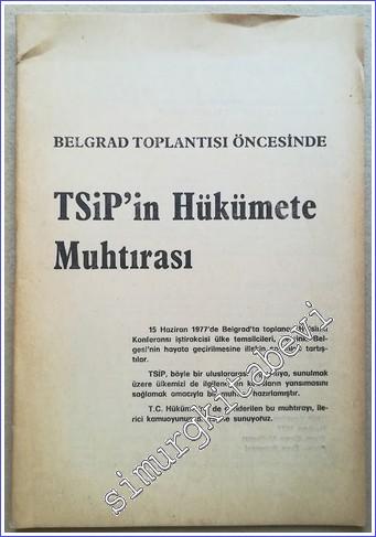 TSİP'in Hükümete Muhtırası : Belgrad Toplantısı Öncesinde [ Türkiye So