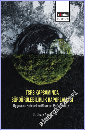 TSRS Kapsamında Sürdürülebilirlik Raporlaması Uygulama Rehberi ve Güve