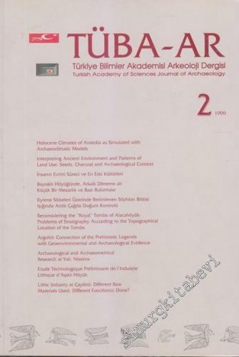 TÜBA - AR: Türkiye Bilimler Akademisi Arkeoloji Dergisi = Turkish Academy of Sciences Journal of Archaeology - Sayı: 2       1999
