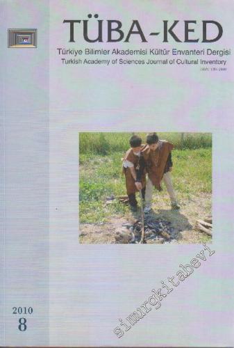 TÜBA Kültür Envanteri Dergisi = Journal of Cultural Inventory - Sayı: 