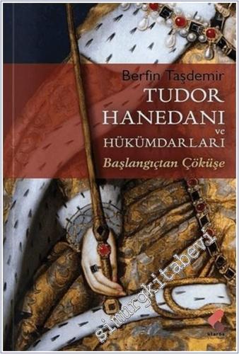 Tudor Hanedanı ve Hükümdarları -        2025
