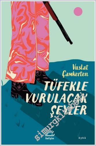 Tüfekle Vurulacak Şeyler -        2024