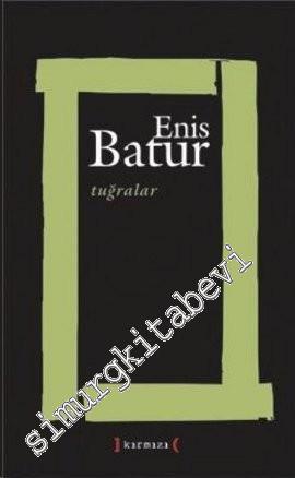 Tuğralar: Şiirler 1973 - 1984 -