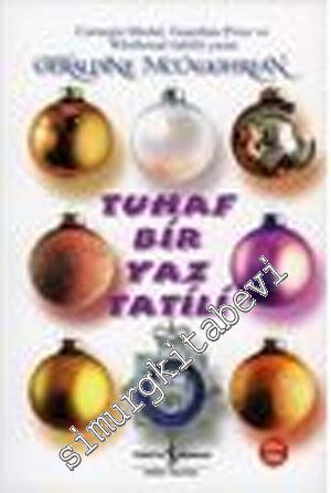 Tuhaf Bir Yaz Tatili -
