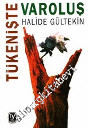 Tükenişte Varoluş -        1997