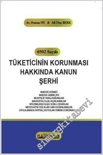 Tüketicinin Korunması Hakkında Kanun Şerhi - (6502) Sayılı -        2025