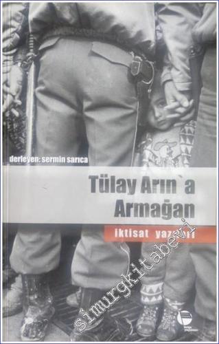 Tülay Arın'a Armağan: İktisat Yazıları -        2010