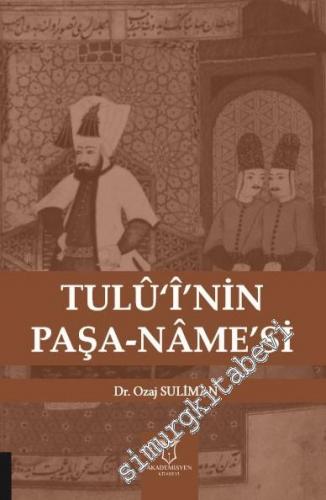 Tulü‘i'nin Paşa-Name'si