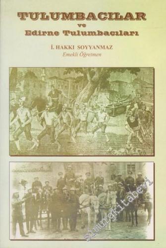 Tulumbacılar ve Edirne Tulumbacıları -        2002