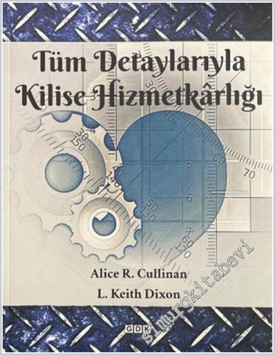 Tüm Detaylarıyla Kilise Hizmetkarlığı -        2025