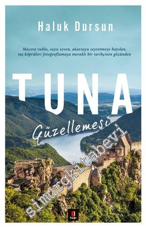 Tuna Güzellemesi -