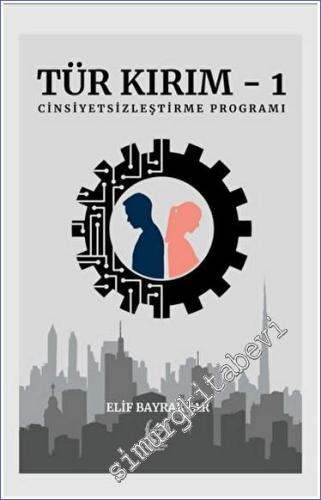 Tür Kırım - 1 Cinsiyetsizleştirme Programı - 2023