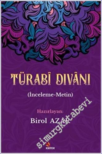 Türabi Divanı : İnceleme Metin -        2022