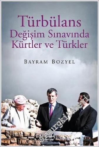 Türbülans: Değişim Sınavında Kürtler ve Türkler -        2015