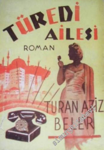 Türedi Ailesi -        1943
