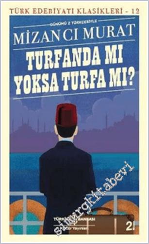 Turfanda Mı Yoksa Turfa Mı - 2025