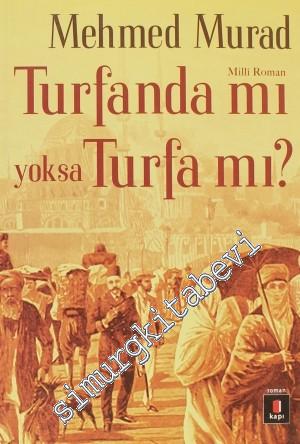 Turfanda mı Yoksa Turfa mı