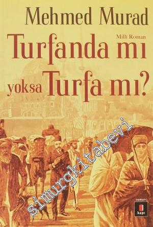 Turfanda mı Yoksa Turfa mı